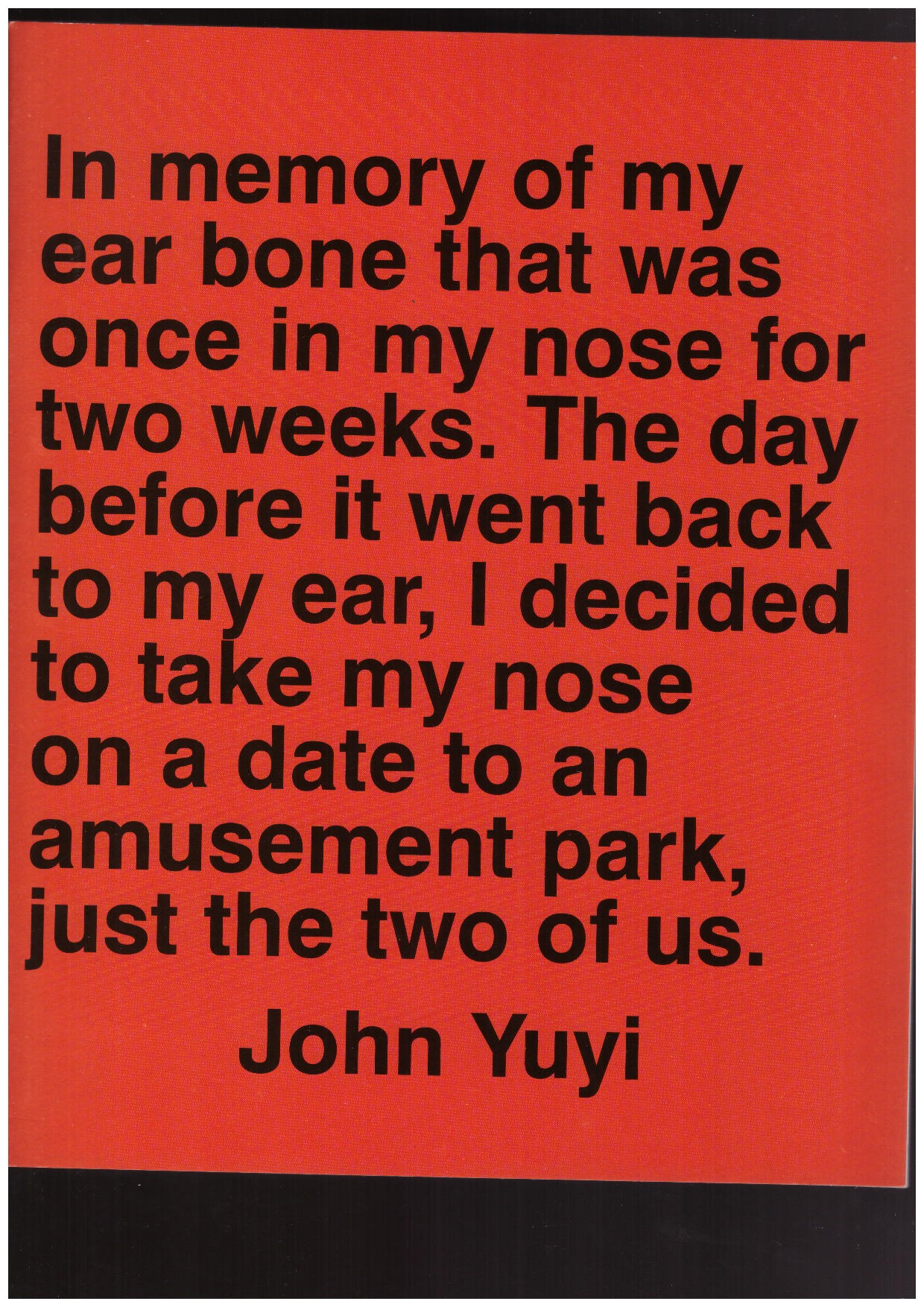 YUYI, John - In memory of my ear bone